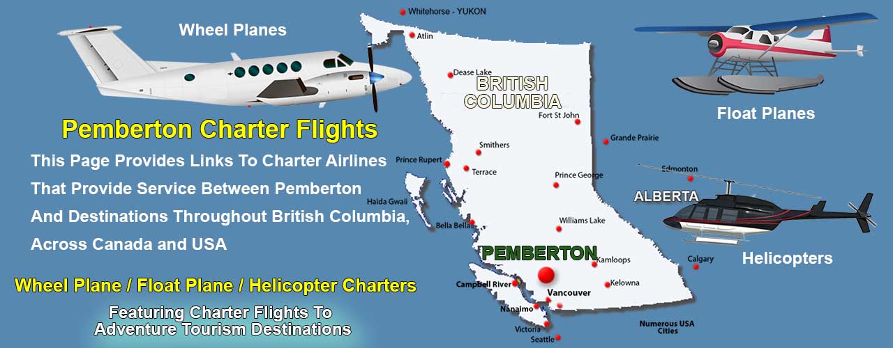 Pemberton BC Air Charter Directory